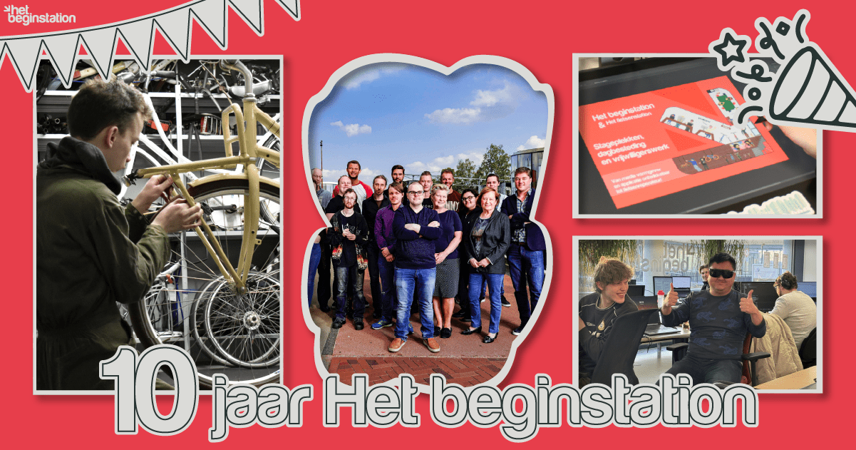 10 Jaar Het Beginstation: Re-integratie, Dagbesteding & Vrijwilligerswerk in Helmond